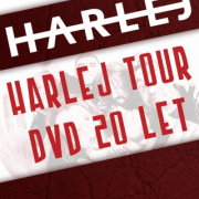 Harlej tour DVD 20 let - Jedeme dál - CHOTUTICE