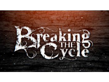 Breaking The Cykle 