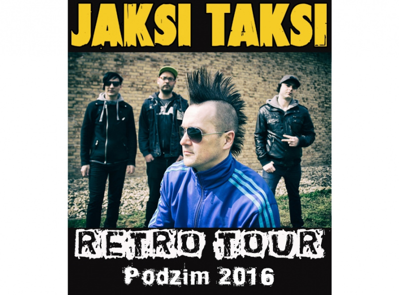 JAKSI TAKSI - RETRO Tour 2016