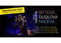 Speciální koncertní projekt Bittová, Dusilová, Načeva Spolu Naposledy od 15. listopadu 2021
